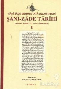 Şani-zade Tarihi 1. Cilt (Ciltli)