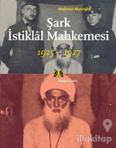 Şark İstiklal Mahkemesi