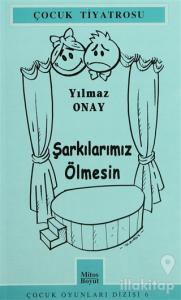Şarkılarımız Ölmesin