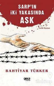 Sarp'ın İki Yakasında Aşk