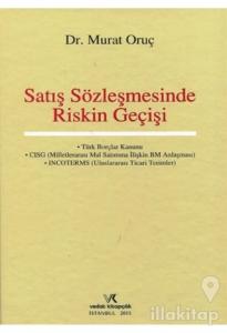 Satış Sözleşmesinde Riskin Geçişi (Ciltli)