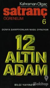Satranç Öğrenelim 6 12 Altın Adam Dünya Şampiyonları Nasıl Oynuyor