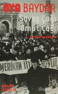 Savaş Çağı Umut Çağı