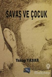 Savaş ve Çocuk