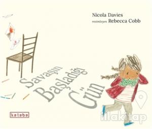 Savaşın Başladığı Gün (Ciltli)