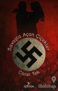 Savaşta Açan Çiçekler