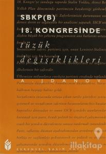 SBKP(B) 18. Kongresinde Tüzük Değişiklikleri