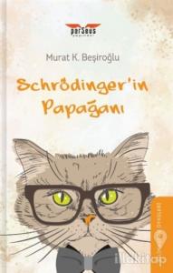 Schrödinger'in Papağanı