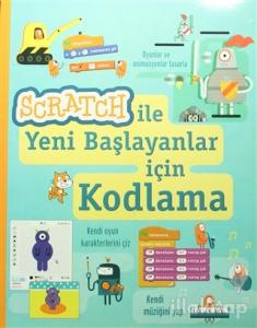Scratch ile Yeni Başlayanlar için Kodlama