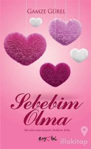Sebebim Olma