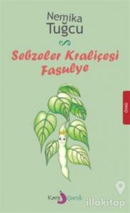 Sebzeler Kraliçesi Fasulye