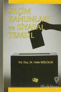 Seçim Kanunları ve Siyasal Temsil