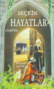 Seçkin Hayatlar
