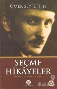Seçme Hikayeler - Ömer Seyfettin