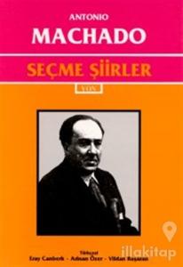 Seçme Şiirler (Antonio Machado)