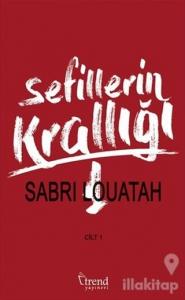 Sefillerin Krallığı Cilt 1
