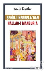 Şehid-i Kerbela'dan Hallac-ı Mansur'a