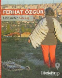 Şehir Defteri / City Log