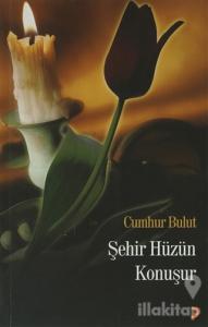 Şehir Hüzün Konuşur