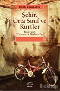 Şehir, Orta Sınıf ve Kürtler