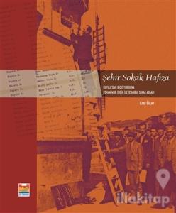 Şehir Sokak Hafıza (Ciltli)