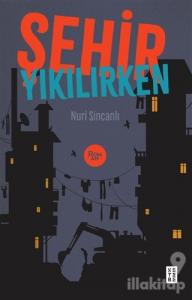 Şehir Yıkılırken