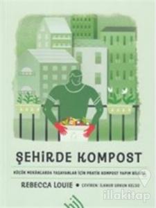 Şehirde Kompost (Ciltli)