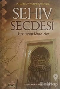 Sehiv Secdesi Hakkında Meseleler