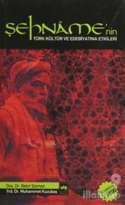Şehname'nin Türk Kültür ve Edebiyatına Etkileri