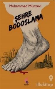 Şehre Bodoslama