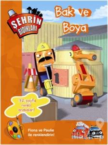 Şehrin Bıdıkları - Bak ve Boya Kitabı