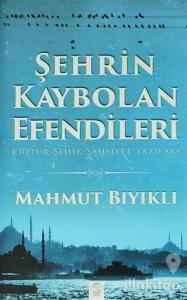 Şehrin Kaybolan Efendileri