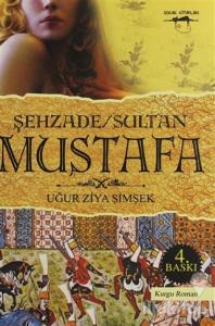 Şehzade/Sultan Mustafa