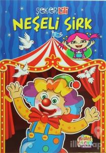 Şeker Lili Neşeli Sirk