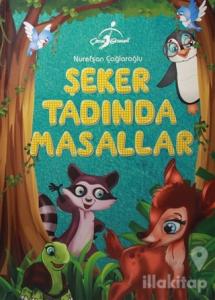 Şeker Tadında Masallar