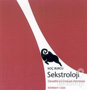 Sekstroloji Cinsellik ve Cinsiyet Astrolojisi Koç Burcu