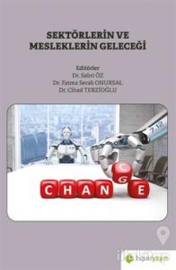 Sektörlerin ve Mesleklerin Geleceği