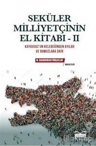 Seküler Milliyetçinin El Kitabı - 2