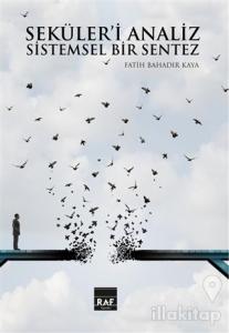 Seküler'i Analiz Sistemsel Bir Sentez (Ciltli)