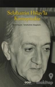 Selahattin Hilav'la Konuşmalar