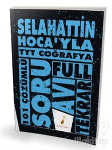 Selahattin Hoca'yla TYT Coğrafya Full Tekrar 101 Çözümlü Soru Avı