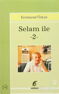 Selam İle 2