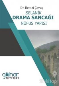 Selanik Drama Sancağı Nüfus Yapısı
