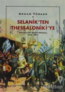 Selanik'ten Thessaloniki'ye