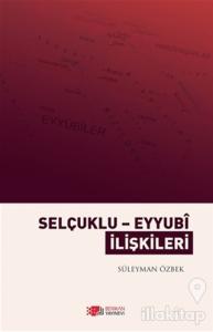 Selçuklu Eyyubi İlişkileri