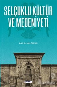 Selçuklu Kültür ve Medeniyeti