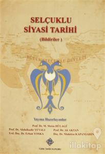 Selçuklu Siyasi Tarihi (Bildiriler)