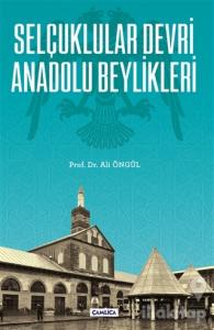 Selçuklular Devri Anadolu Beylikleri