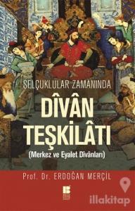 Selçuklular Zamanında Divan Teşkilatı