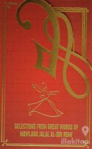 Selections From Great Works Of Mawlana Jalal Al-Din Rumi (5 Kitap Takım)